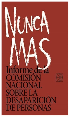 nunca mas informe de la comision nacional sobre la desaparicion de personas - conadep