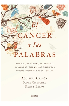 el cáncer y las palabras - agustina chacón