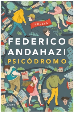 psicodromo - federico andahazi