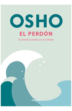 el perdón - osho
