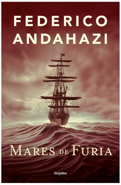 mares de furia - federico andahazi