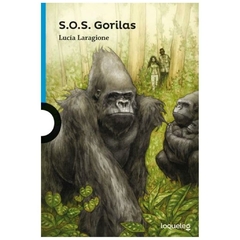 s.o.s. gorilas - lucia laragione