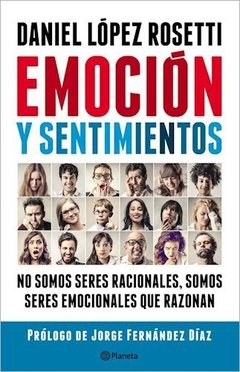 Emocion y sentimientos -daniel lopez rose-planeta gru