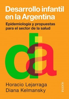 Desarrollo infantil en la argentina -horacio lejarraga-