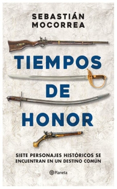 tiempos de honor - sebastián mocorrea