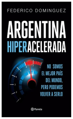 argentina hiperacelerada - reyna dominguez