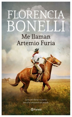 me llaman artemio furia - florencia bonelli