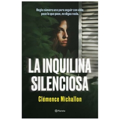 la inquilina silenciosa - clemence michallon