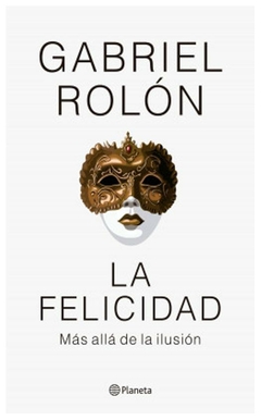 la felicidad - gabriel rolón