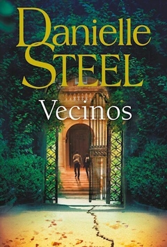 Vecinos - Steel Danielle - - comprar online