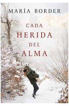 cada herida del alma - maría border
