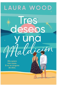 tres deseos y una maldicion - laura wood