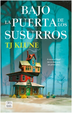 bajo la puerta de los susurros - tj klune