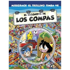 el escondite de los compas - timba mikecack