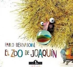 El zoo de joaquin rustica -bernasconi, pablo-la brujita