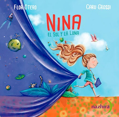 Nina el sol y la luna -Flor otero - - comprar online