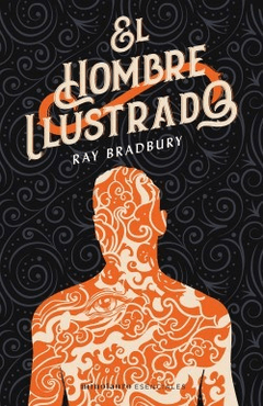 El hombre ilustrado -ray bradbury -