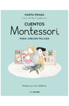 cuentos montessori para crecer felices - marta prada