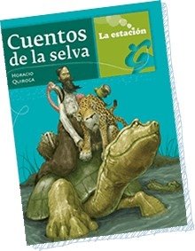 Cuentos de la selva - Horacio Quiroga