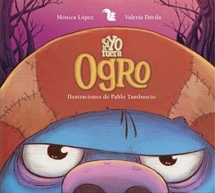 Ogro -monica lopez/vale-az editora