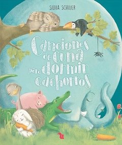 Canciones de cuna para dormir cachorros -silvia schujer -az editora