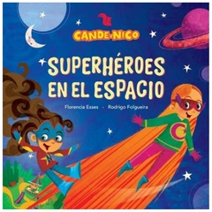 superheroes del espacio - florencia esses