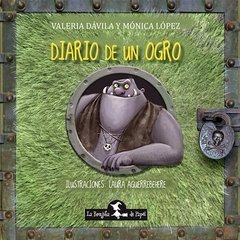 Diario de un ogro -lopez, monica -la brujita