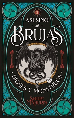 Asesino de brujas 3 - Dioses y Monstruos - Shelby Mahurin - - comprar online