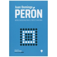 modelo argentino para proyecto nacional - domingo peron JUAN