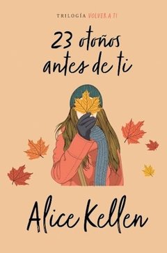 23 otoños antes de ti (libro 2 serie volver