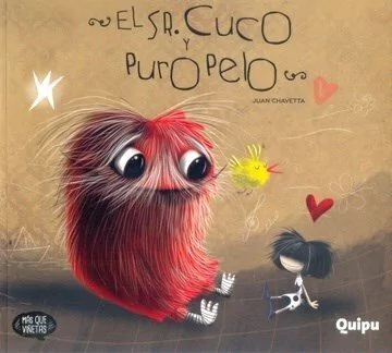 El sr cuco y puro pelo -juan chavetta -quipu