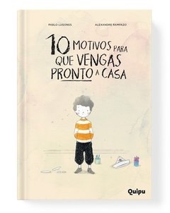 10 motivos para que vengas a casa- carto-pablo lugones-ale-quipu