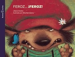 Feroz feroz col.buenas noches -liliana cinetto -norma