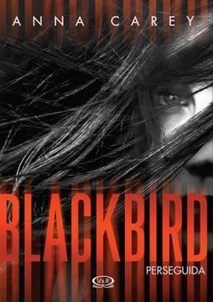 Blackbird - perseguida - -vergara