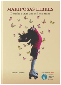 mariposas libres - gabriela mansilla