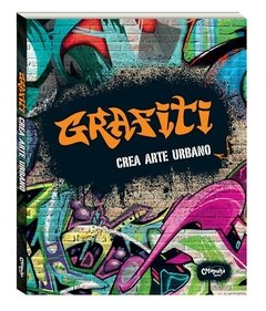 Grafiti: crea arte urbano