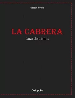 Gaston riveira: la cabrera - casa de carnes