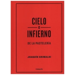 cielo e infierno de la pasteleria - joaquin grimaldi