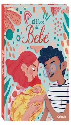 el libro del bebe - varios autores