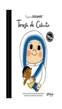 pequeño & grande: teresa de calcuta - sanchez maria isabel