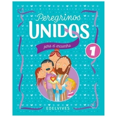 peregrinos unidos 1 para el encuentro - no