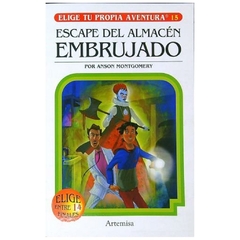 escape del almacen embrujado (15) - l.m. montgomery