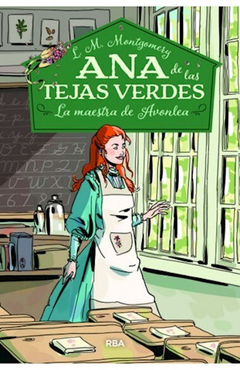 Ana de las tejas verdes 3. maestra avon