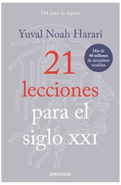 21 lecciones para el siglo xxi - yuval noah harari