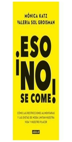 eso no se come ! - katz