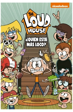 ¿quién está más loco? (the loud house. cómic 11) - nickelodeon