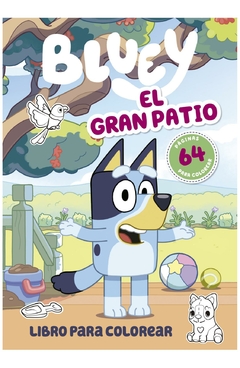 bluey: el gran patio - bluey