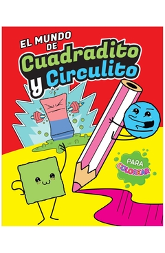 el mundo de cuadradito y circulito - cuadradito