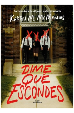 dime qué escondes - karen m. McManus