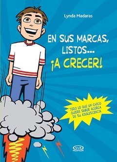 En sus marcas listos... ¡a crecer! - ed. -madaras lynda -v & r